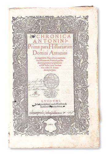 ANTONINUS FLORENTINUS, Saint. Chronica. Prima[-tertia] pars historiarum.  1543